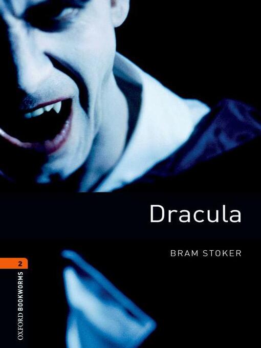 Title details for Dracula by Bram Stoker - Available